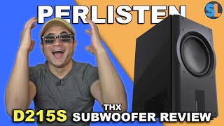 Pure Domination! Perlisten D215S THX Dominus Home Theater Subwoofer Review