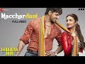 Macchardani - Full Video | Jabariya Jodi | Sidharth Malhotra & Parineeti Chopra | Vishal M Jyotica T