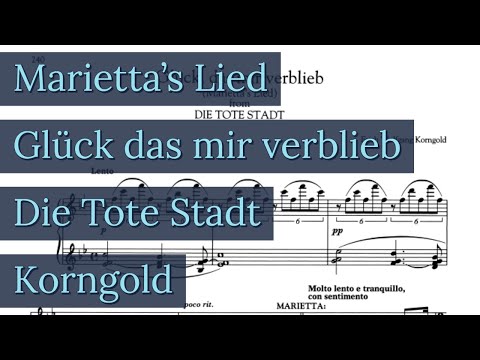 Mariettas Lied Piano Accompaniment Glück Das Mir Verblieb Die Tote Stadt Korngold Karaoke Mariettas Lied Piano Accompaniment Glück Das Mir Verblieb Die Tote Stadt Korngold Karaoke