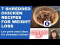 7 Simple Shredded Chicken Recipes For Weight Loss | WW Blue | Low Point Weight Watchers Recipes image