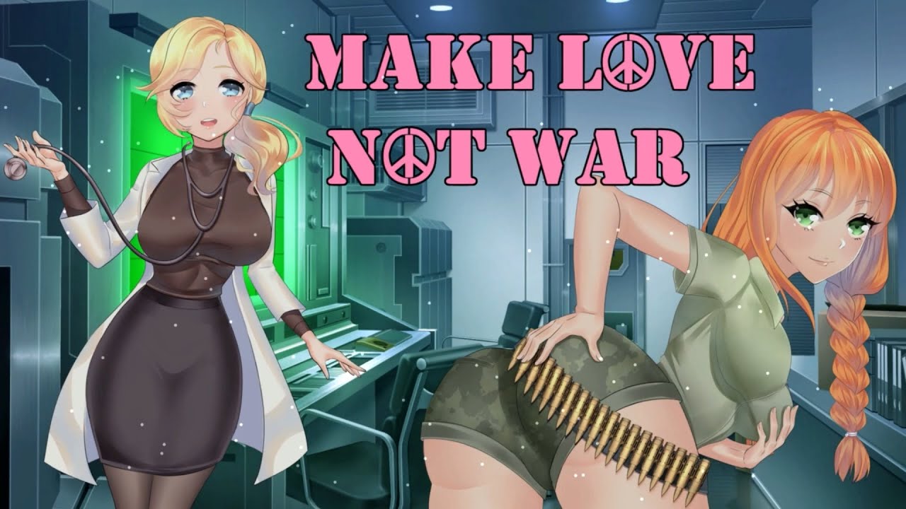 Make love not war hentai game