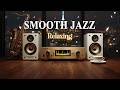 Smooth Jazz and Soulful R&amp;B 🎷 Relaxing Music for Study, Work &amp; Chill