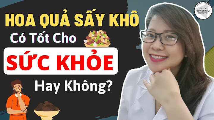 Hoa quả khô và tươi khac nhau như thế nào năm 2024