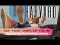 HARVARD: What Does It Take to Get In?/ Can Your Shoes Get You Into Harvard?