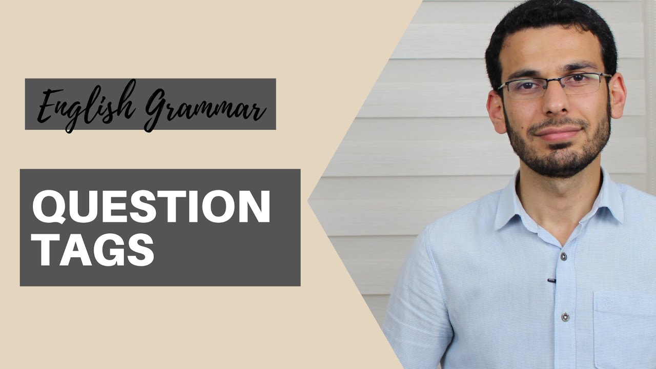 شرح ال question tags بطريقة بسيطة - YouTube