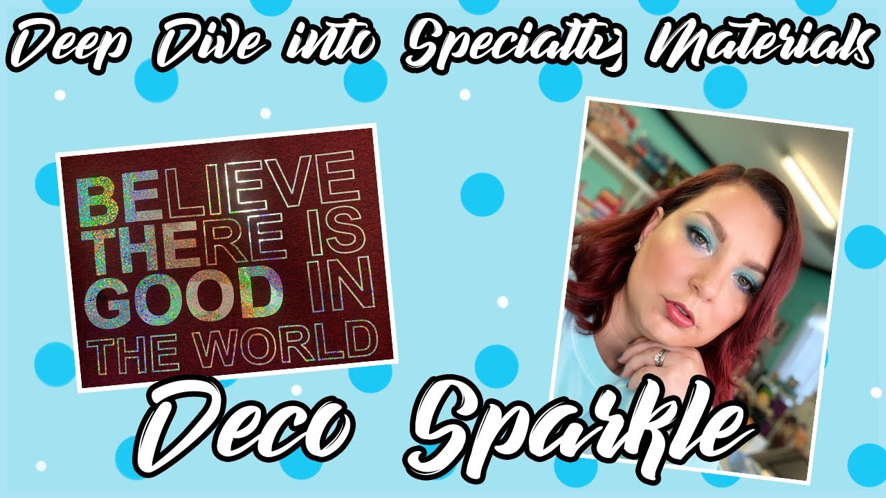 Deep Dive into Specialty Materials DecoSparkle Heat Transfer Vinyl