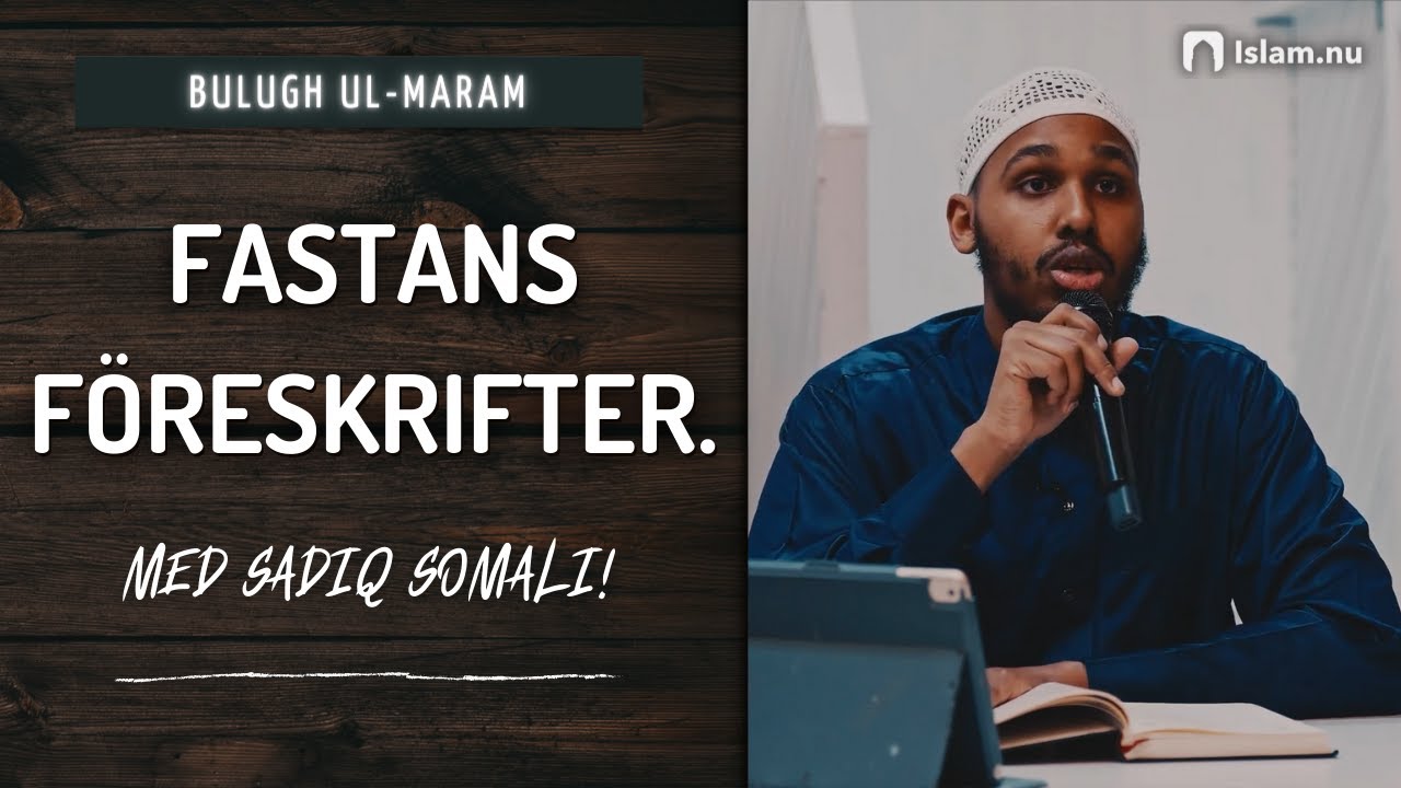 Fastans föreskrifter | Del 2 | Sadiq Somali