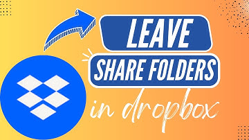 GUIDE TO LEAVE SHARE FOLDERS IN DROPBOX