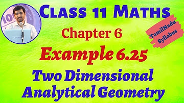 TN 11th Maths  Example 6.25 Two dimensional Analytical Geometry AlexMaths TN New Syllabus