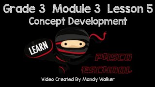 Grade 3 Module 3 Lesson 5 Concept Development