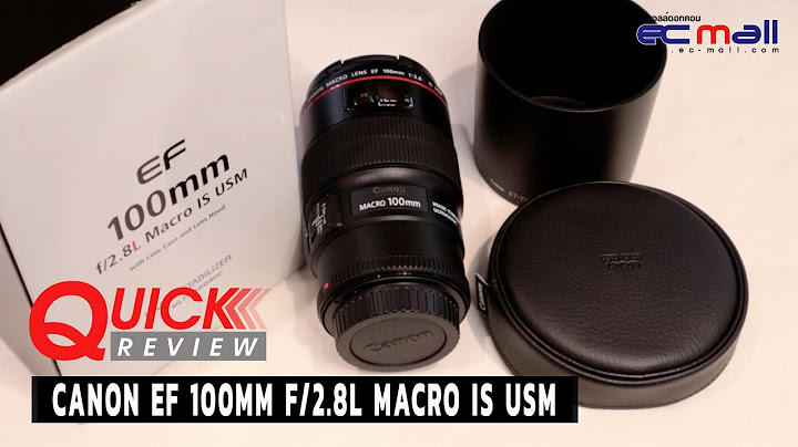 Canon ef 100mm f 2.8l macro is usm ม อสอง