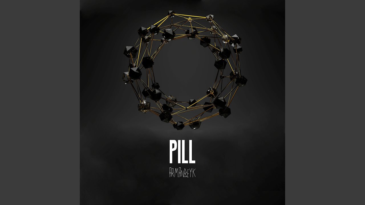 Watch Pill on YouTube Watch Pill on YouTube