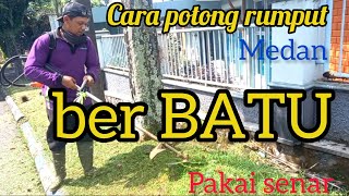 Cara potong rumput di MEDAN ber BATU pakai senar potong