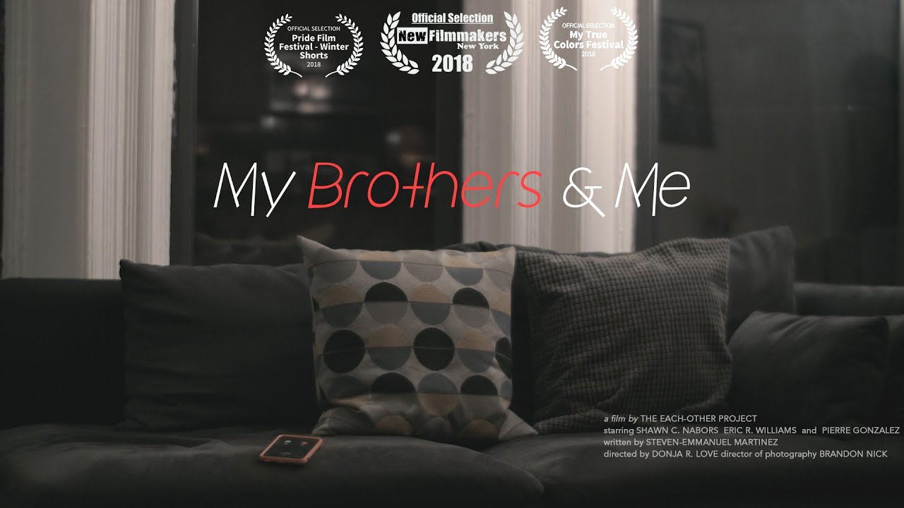 My Brothers and Me (Black Gay HIV Film)