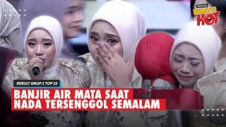 Result Grup 2 Top 22 D'Academy 7, Detik-Detik Nada Rokan Hulu Tersenggol - Banjir Air Mata #da7