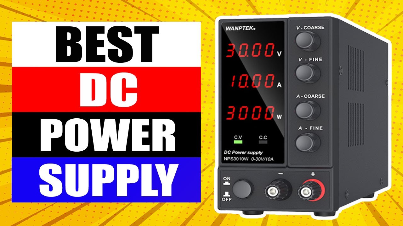 TOP 5 Best DC Power Supply in 2023 Best DC Power Supply Review From