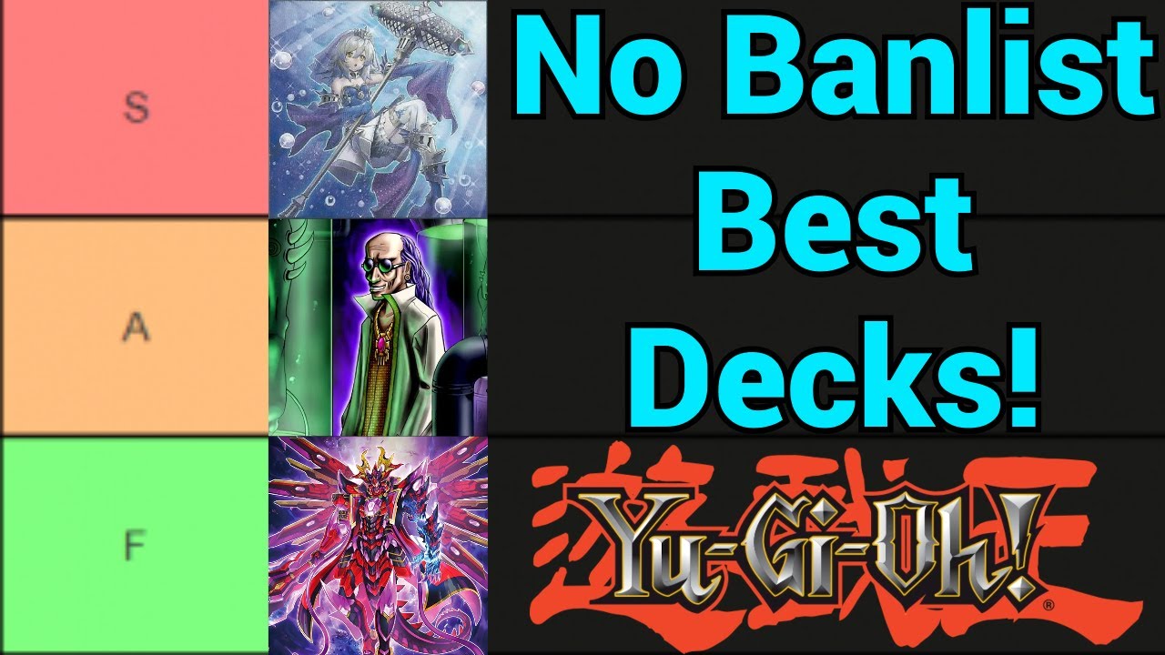 best yugioh deck no ban list What Would The Best Decks Be Without A Banlist!?
