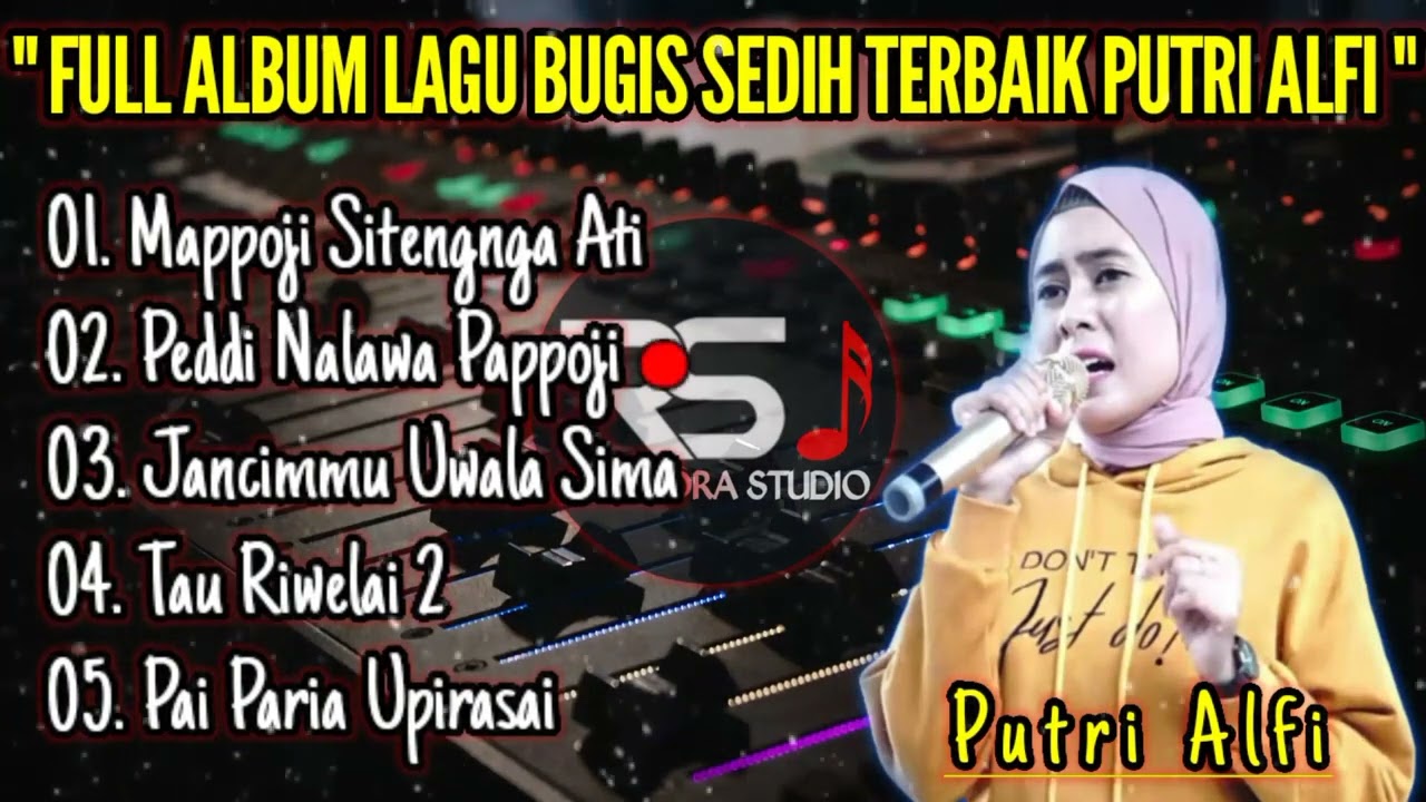 FULL ALBUM LAGU BUGIS SEDIH TERBAIK COVER PUTRI ALFI   ENAK DIDENGAR SAAT GALAU