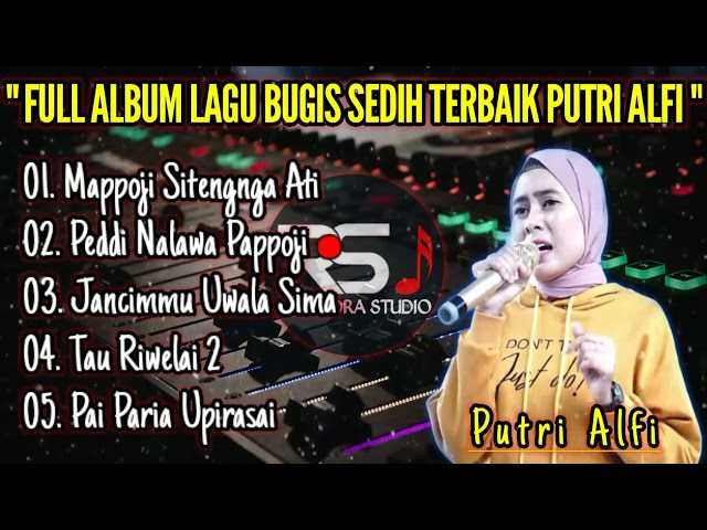 FULL ALBUM LAGU BUGIS SEDIH TERBAIK COVER PUTRI ALFI   ENAK DIDENGAR SAAT GALAU class=