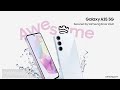 Add more to your awesome  galaxya35 5g  samsung