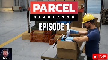 Parcel Simulator | Episode 1 FIRST LOOK #livestream