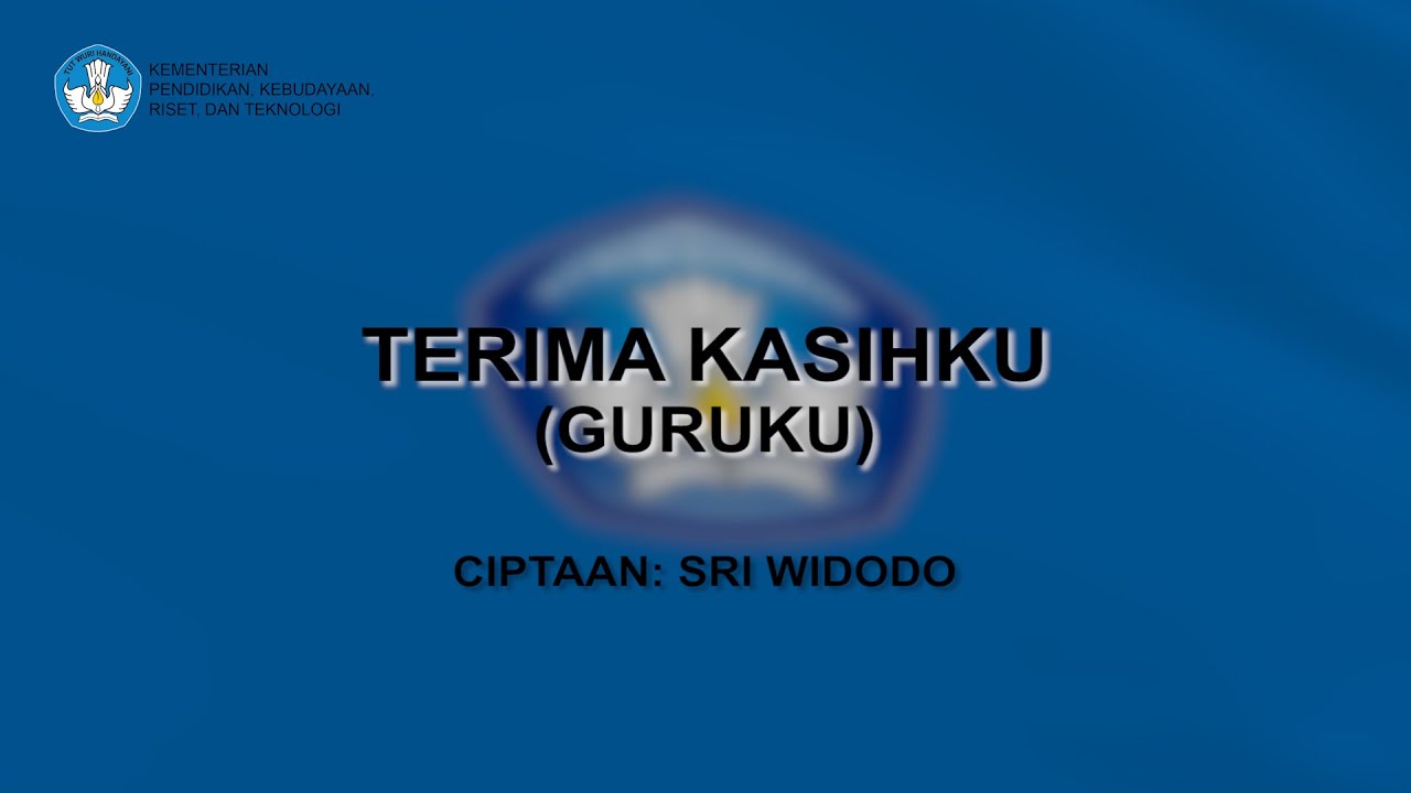 TERIMA KASIHKU (GURUKU) || KEMENDIKBUDRISTEK