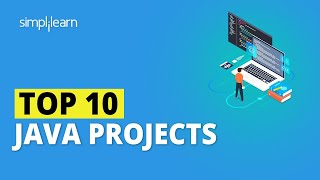 Top 10 Best Java Projects In 2022 Java Opensource Projects For Beginners To Get Hired Simplilearn