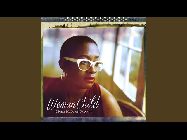 CÉCILE MCLORIN SALVANT - Prelude/ There's a Lull in My Life