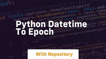 python datetime to epoch