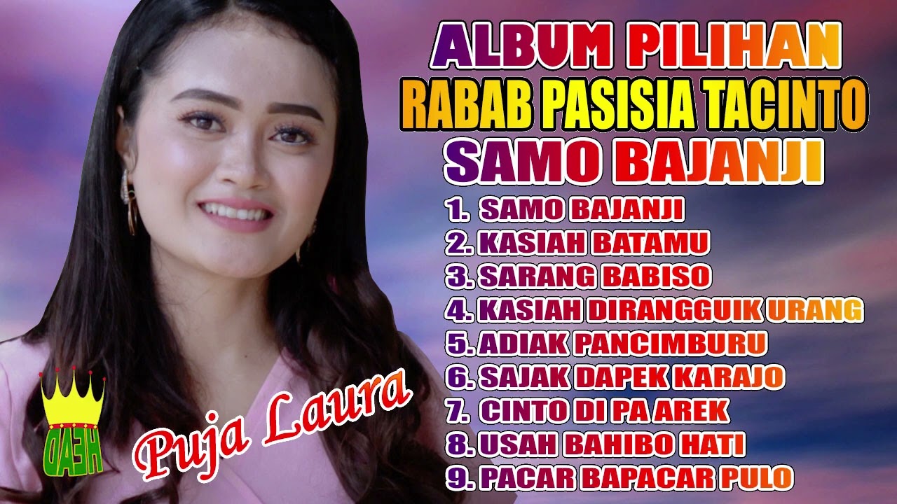 ALBUM PILIHAN - RABAB PASISIA TACINTO - SAMO BAJANJI ( official misic audio )