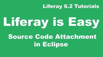 Liferay Tutorial 07 :- Liferay Source Code Attachment in Eclipse