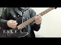 【ギター】【弾いてみた】F.A.K.E./lynch.