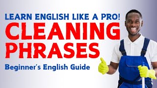 25 Essential English Phrases for Household Chores & Cleaning: Master Daily Vocabulary