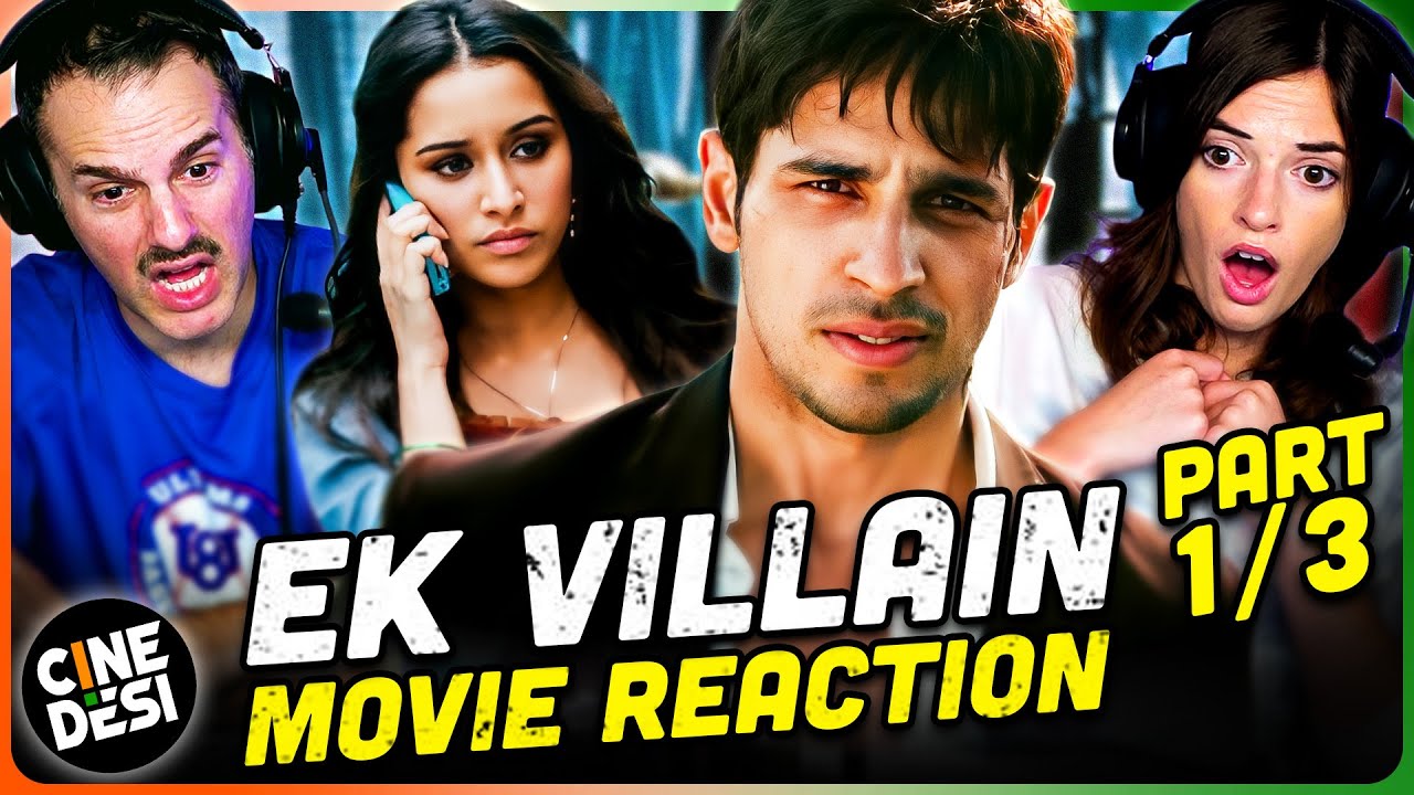 EK VILLAIN Movie Reaction Part 13  Sidharth Malhotra  Shraddha Kapoor  Riteish Deshmukh
