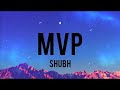 MVP | SHUBH | Lyrics | @Retro Hits