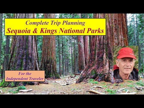 Complete Trip Planning – Sequoia & Kings Canyon National Parks