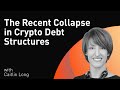 The Recent Collapse in Crypto Debt Structures With Caitlin Long (WiM 177)