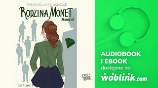 RODZINA MONET | DIAMENT CZ. I | WERONIKA MARCZAK | AUDIOBOOK PL