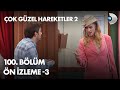 Çok Güzel Hareketler 2 - 100. Bölüm Ön İzleme - 3