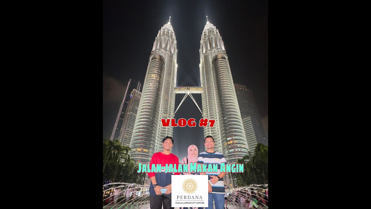 Hotel Perdana KLCC | Kuala Lumpur City Centre | Menara Petronas