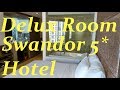 Обзор Delux Room Swandor Hotel Вьетнам  Камрань Нячанг Vietnam Nha Trang Cam Ranh Swandor