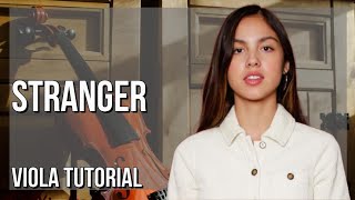 How to play Stranger by Olivia Rodrigo on Viola (Tutorial)