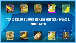 Top 10 Kicau Burung Kenari Master Android Apps screenshot 4