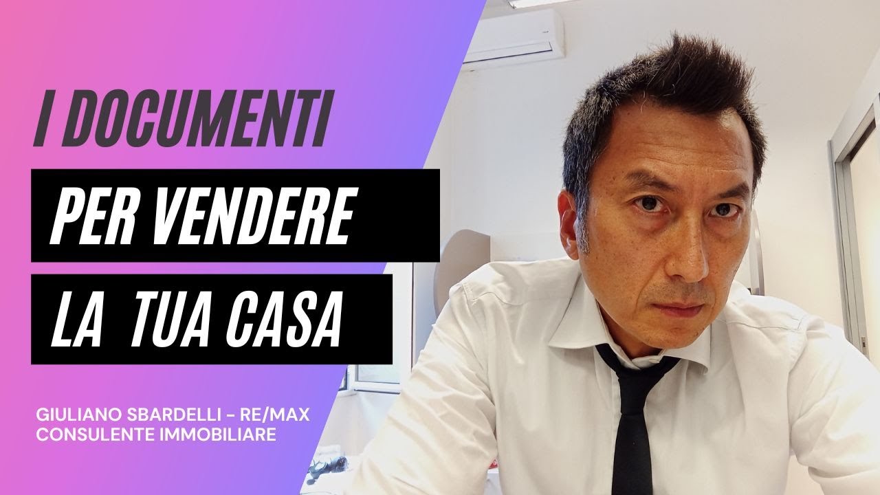 I documenti che servono per vendere casa, la mia guida definitiva - YouTube