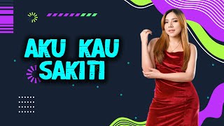 AKU KAU SAKITI BY DJ RERE MONIQUE REMIX