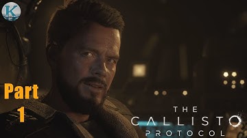 The Callisto Protocol |Cargo |OutBreak Part 1