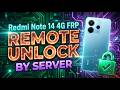 Redmi Note 14 4G FRP Removal | Fast Remote Server Service