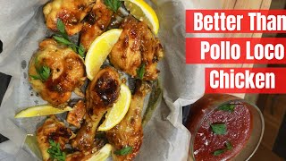 El Pollo Loco Chicken Recipe (Copycat)