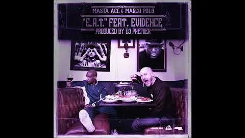 Masta Ace & Marco Polo - Eat - Ft. Evidence