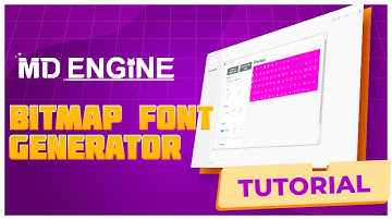 MD Engine - Bitmap Font Generator Tutorial